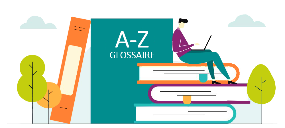 A-Z Glossaire